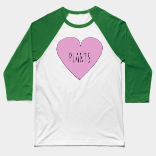 Plant Love Baseball T-Shirt